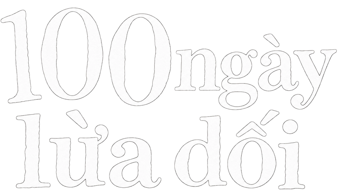 100 Ngày Lừa Dối
